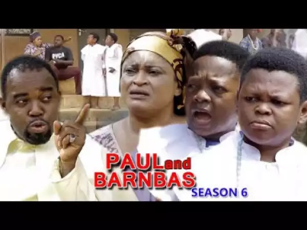 PAUL AND BARNABAS SEASON 6 - 2019 Nollywood Movie